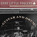 Stiff Little Fingers - Guitar And Drum album