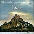 Sting - Fortress: The London Symphony Orchestra performs Sting альбом