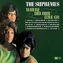 The Supremes - Where Did Our Love Go: 40th Anniversary Edition album