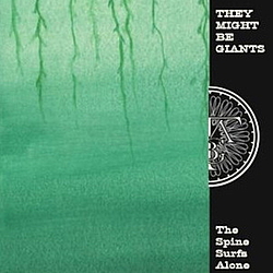They Might Be Giants - The Spine Surfs Alone EP album