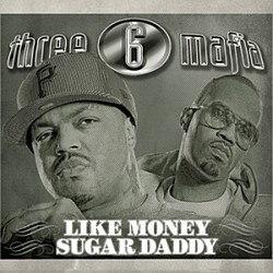 Three 6 Mafia - Like Money (Clean) альбом