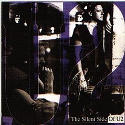 U2 - The Silent Side of U2 album