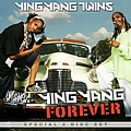Ying Yang Twins - Ying Yang FOREVER альбом