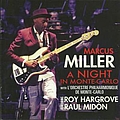 Marcus Miller - A Night in Monte Carlo альбом