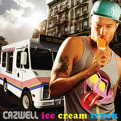 Cazwell - Ice Cream Truck album