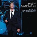 Harry Connick, Jr. - In Concert on Broadway album