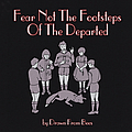 Drawn From Bees - Fear Not The Footsteps Of The Departed album