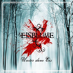 Eisblume - Unter dem Eis альбом