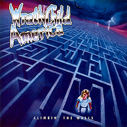 Wrathchild America - Climbin&#039; the Walls album