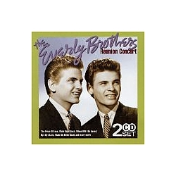 Everly Brothers - Reunion Concert альбом