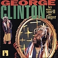 George Clinton - Hey Man... smell my Finger album