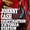 Johnny Cash - Destination Victoria Station альбом