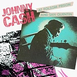 Johnny Cash - At Folsom Prison and San Quentin альбом