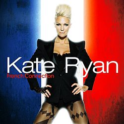 Kate Ryan - French Connection album