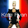 Kate Ryan - French Connection альбом