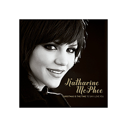 Katharine McPhee - Christmas Is The Time To Say I Love You album