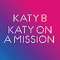Katy B - Katy On A Mission альбом