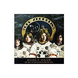 Led Zeppelin - Early Days: The Best of Led Zeppelin, Vol. 1 альбом