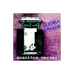 Los Enanitos Verdes - Guerra Gaucha альбом
