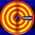 Los Enanitos Verdes - Planetario album