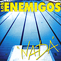 Los enemigos - Nada album