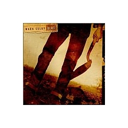 Mark Selby - Dirt альбом
