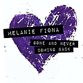 Melanie Fiona - Gone And Never Coming Back альбом