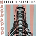Nacha Pop - Buena Disposicion album