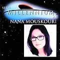 Nana Mouskouri - Serie Millennium: Nana Mouskouri альбом
