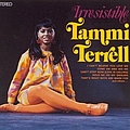 Tammi Terrell - Irresistible альбом