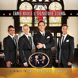 Ernie Haase &amp; Signature Sound - A Tribute To The Cathedral Quartet album