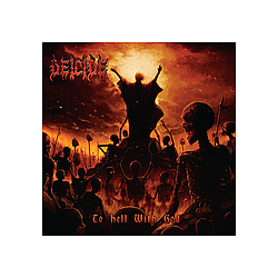 Deicide - To Hell With God альбом