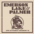 Emerson, Lake &amp; Palmer - Live at Nassau Coliseum 78 альбом