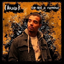 Akala - It&#039;s Not A Rumour album