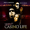 French Montana - Casino Life : Mr. 16 альбом