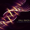 Paul Simon - So Beautiful Or So What album