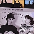 Kate &amp; Anna McGarrigle - Love Over and Over альбом