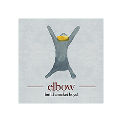 Elbow - Build A Rocket Boys! альбом