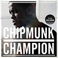Chipmunk - Champion альбом