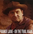 Frankie Laine - On the Trail Again альбом