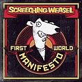 Screeching Weasel - First World Manifesto album