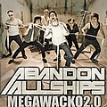 Abandon All Ships - Megawacko2.0 album