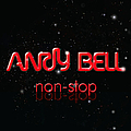 Andy Bell - Non-Stop album