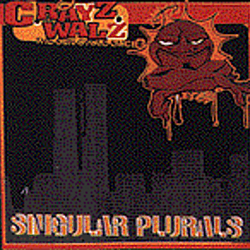 C-rayz Walz - Singular Plurals альбом