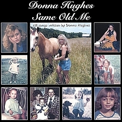 Donna Hughes - Same Old Me album