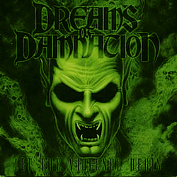 Dreams Of Damnation - Let The Violence Begin альбом