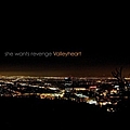 She Wants Revenge - Valleyheart альбом