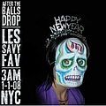 Les Savy Fav - After The Balls Drop (Live NYE) album