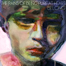 The Pains Of Being Pure At Heart - Belong альбом