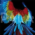 Friendly Fires - Pala альбом